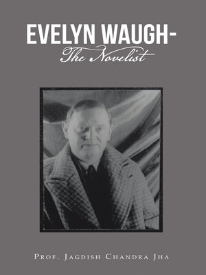 cover image of Evelyn Waugh- the Novelist